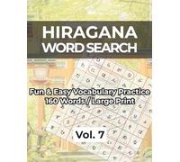 Hiragana Word Search Puzzles: Japanese Public Life & Culture Vocabulary - Learn Hiragana Through Real-World Topics (Large Print)