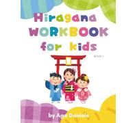 Hiragana Workbook for Kids: Book 1