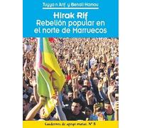 HIRAK RIF. REBELIÓN POPULAR EN EL NORTE DE MARRUECOS: 8 (Cuadernos de Apoyo Mutuo)