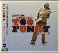 Hiram Bullock - Too Funkey 2 Ignore