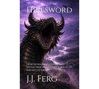 Hiresword: From tavern brawls to desperate battles. From the streets of Zubua to the lost city of Yakwan. (The Chronicles of Shad)