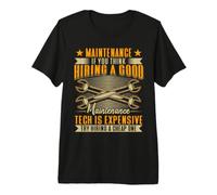 Hiring A Good Maintenance Tech Is Expensive Técnico Servicio Camiseta Premium