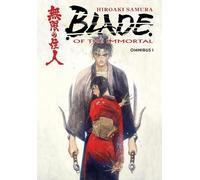 Hiroaki Samura Blade of the Immortal Omnibus Volume 1 (Tapa blanda)