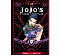 Hirohiko Araki - JoJo's Bizarre Adventure: Part 2--Battle Tendency Volume 2 (JOJOS BIZARRE ADV BATTLE TENDENCY HC)