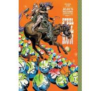 JoJo's Bizarre Adventure: Parte 7 – Steel Ball Run, Vol. 3 – Viz Media