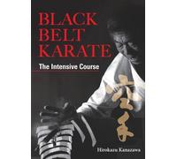 Hirokazu Kanaza Black Belt Karate: The Intensive C (Tapa dura) (Importación USA)