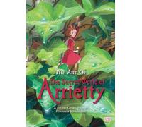 Hiromasa Yonebayashi Art of The Secret World of Arrietty (Tapa dura)