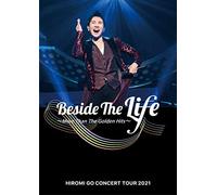 HIROMI GO CONCERT TOUR 2021 “Beside The Life" ~More Than The Golden Hits~ (DVD) (特典なし)