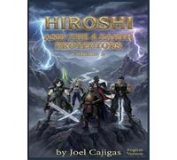 Hiroshi and the 4 Protectors of Earth: 2 (The Legend of Earth's Protectors)