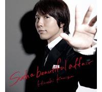 Hiroshi Kamiya - Such a Beautiful Affair