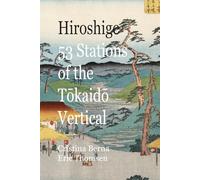 Hiroshige 53 Stations of the Tōkaidō Vertical (Japanese Art)
