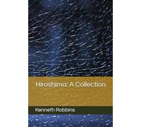 Hiroshima: A Collection