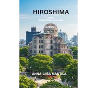HIROSHIMA, JAPAN REISEFÜHRER 2025-2026