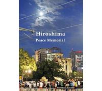 Hiroshima Peace Memorial