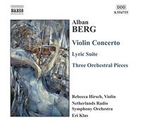 Hirsch - Berg - Concerto pour violon / Suite lyrique / Trois pièces pour orchestre