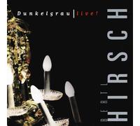 Hirsch, Ludwig - Dunkelgrau - Live