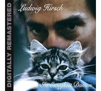 Hirsch, Ludwig - In Ewigkeit Damen (Digitally Remastered)