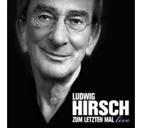 Hirsch,Ludwig - Zum Letzten Mal-Live [Import]