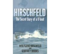 Hirschfeld: the Story of a U-boat Nco, 1940-1946