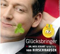 Hirschhausen,Eckart Von - Glücksbringer - medizinisches Kabarett