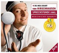 Hirschhausen,Eckart Von - Sprechstunde 2005 - medizinisches Kabarett
