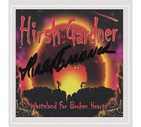 Hirsh Gardner - Wasteland For Broken Hearts