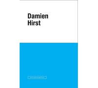 Hirst, Damien - Damien Hirst: Schizophreno-genesis