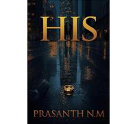 HIS: A dark romantic suspense where trust breaks, desire burns, and one hidden mistake threatens to ruin everything they’ve built together.