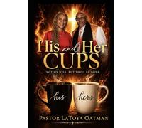 His and Her’s cups: NOT MY WILL BUT THINE BE DONE
