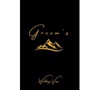 His and Her Vow Books for Wedding Vows: His (His and Her Wedding Vows Books)
