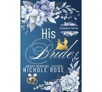 His Bride: The Complete Series: Deluxe Edition (His Bride Series)