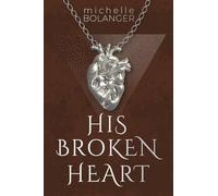 His Broken Heart (Divided Hearts)