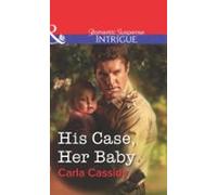 His Case Her Baby (ebook)