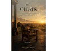 His Chair: A 60-Day Guided Grief Journal for the Loss of Your Father