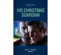 His Christmas Guardian (ebook)