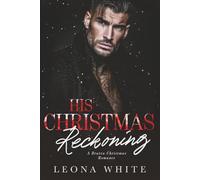 His Christmas Reckoning: A Bratva Christmas Romance (Silent Nights, Sinful Nights)