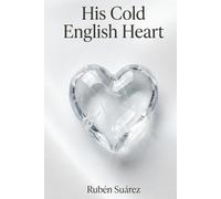 His Cold English Heart