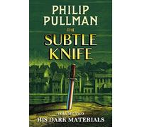 His Dark Materials: The Subtle Knife: 2