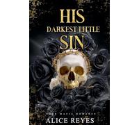 His Darkest Little Sin: Dark Mafia Romance: 3 (The Little Vices)