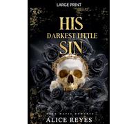 His Darkest Little Sin: Dark Mafia Romance: 3 (The Little Vices)
