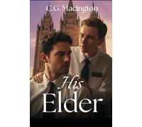 His Elder: A Latter-day Saint/Mormon Forbidden MM Romance