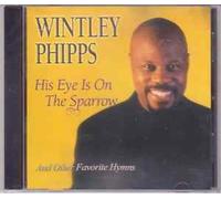 His Eye On The Sparrow ~ Wintley Phipps ~ Audio CD
