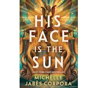 His Face Is the Sun (Standard Edition) (Throne of Khetara)