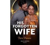 His Forgotten Wife (ebook)