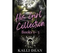 His Girl Collection: Books 1-3