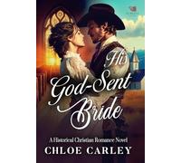 His God-Sent Bride: A Christian Historical Romance Book