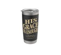 His Grace Is Enough 2 Corintios 12:9 Versículo de la Biblia Vaso térmico de acero inoxidable de doble pared