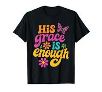 His Grace Is Enough Floral Cita Religiosa fe Cristiana Camiseta