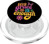 His Grace Is Enough Floral Cita Religiosa fe Cristiana PopSockets PopGrip para MagSafe