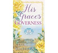 His Grace's Governess: Saving the Spinsters (Christian Series Level III (24))